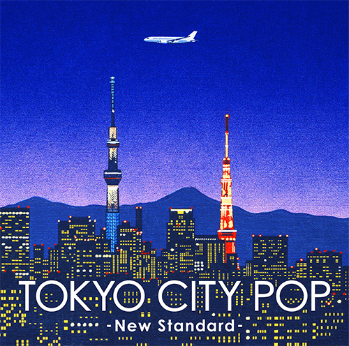 TOKYO CITY POP -New Standard-