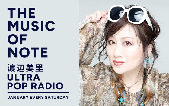 THE MUSIC OF NOTE　渡辺美里 ULTRA POP RADIO